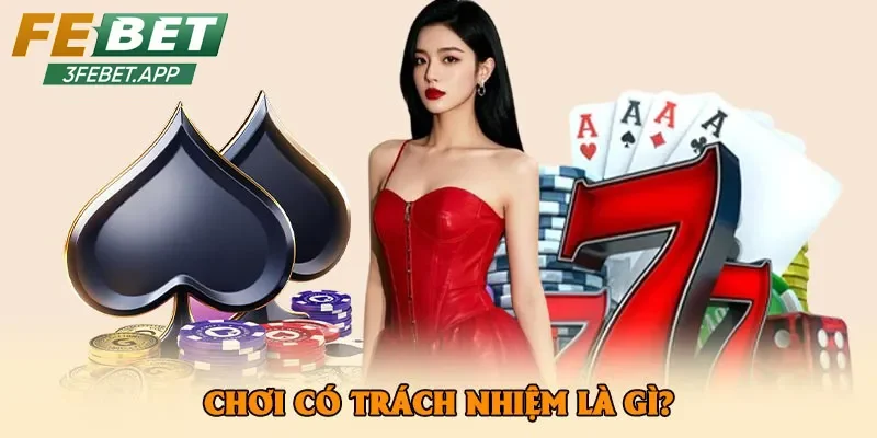 Vai trò của chơi có trách nhiệm